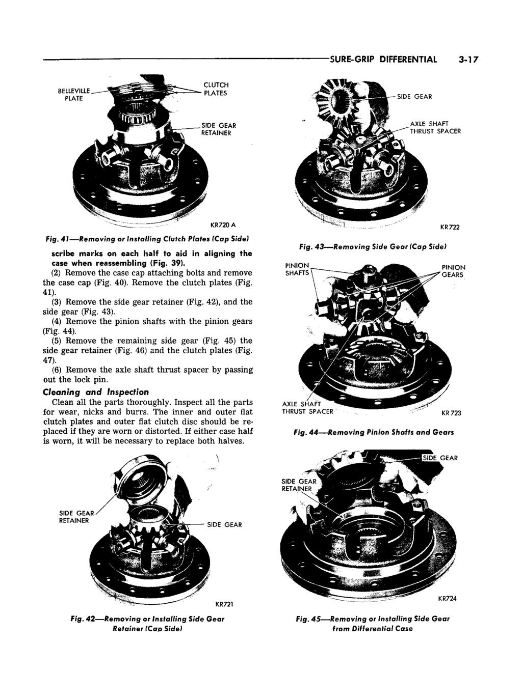 SURE-GRIP DIFFERENTIAL 3-17 KR722 Fig. 41 Removing or Installing Clutch Plates (Cap Side) scribe marks on each half to aid in aligning the case when reassembling (Fig. 39).