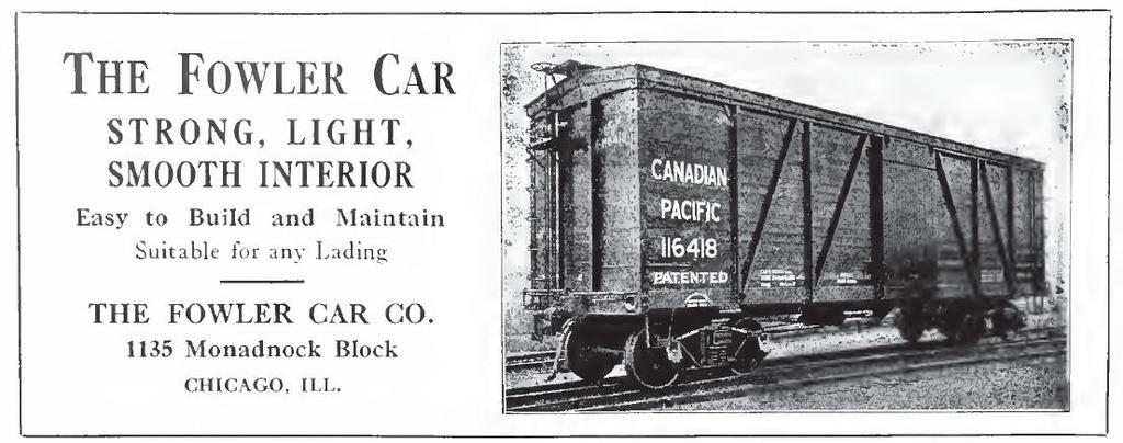 In July, 1908 Fowler applied for a patent on a box car design that was very similar to the CP s new cars.