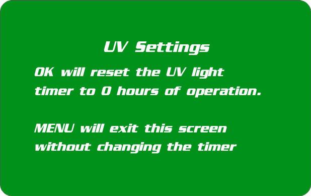 Chapter 5: Using The Cabinet UV Settings For models equipped with the optional UV light the Logic+ has an integral UV light maintenance system.