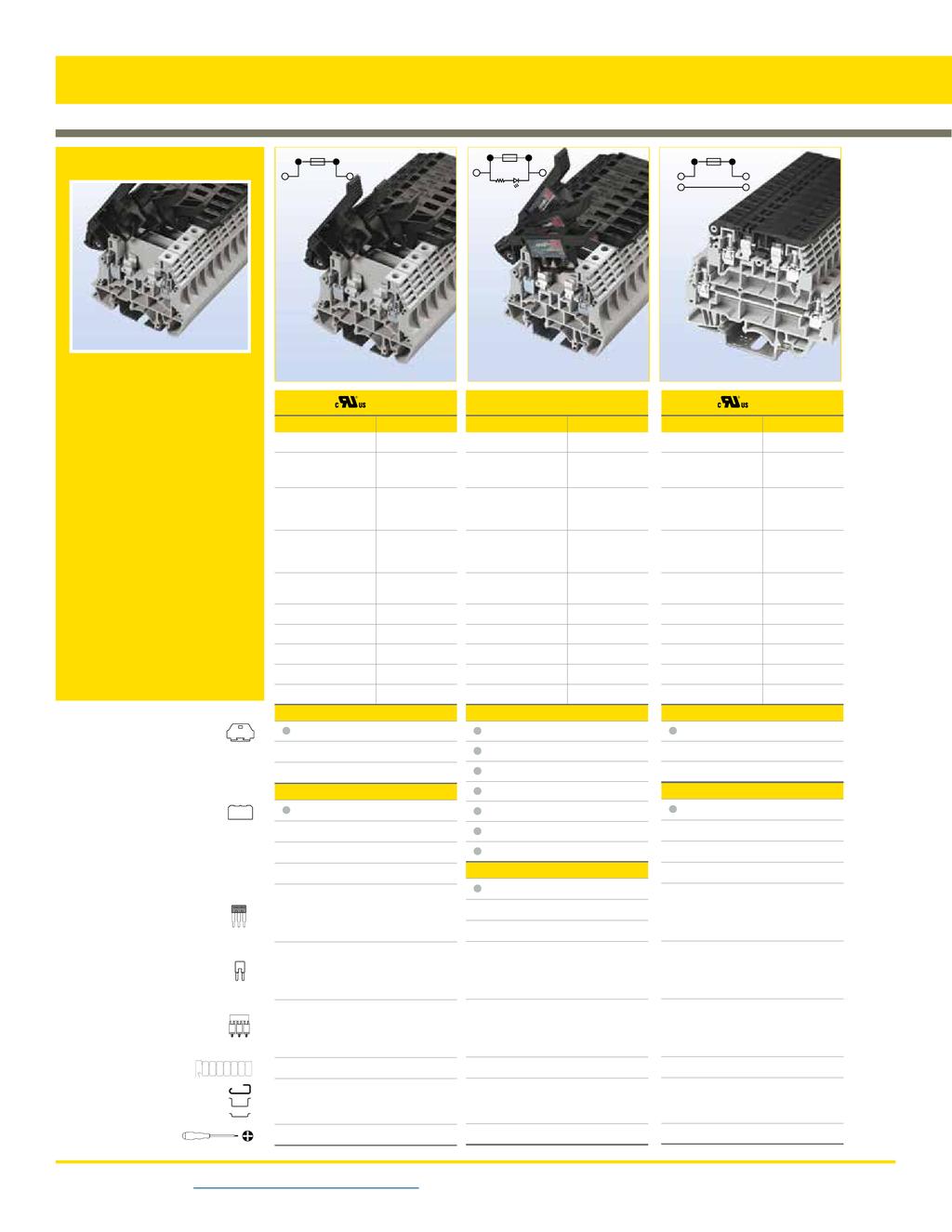 Fuse Holder Blocks F520 Series Fuse terminal blocks protect your sensors and relays. Available in lever and screw-cap style, with and without LED indication.