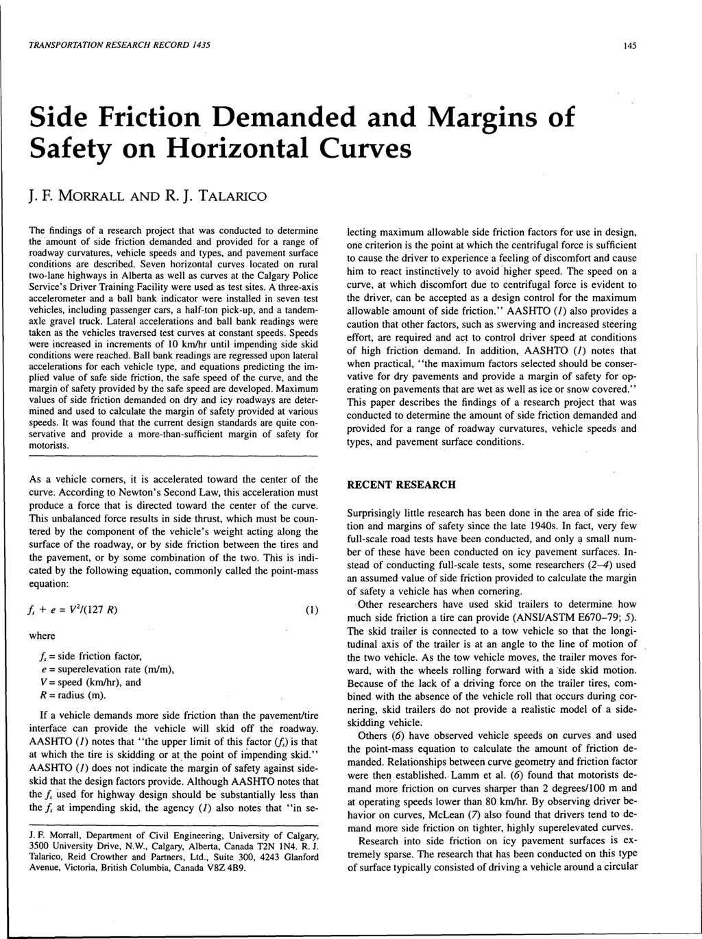TRANSPORTATION RESEARCH RECORD 1435 145 Side Friction. Demanded and Margins of Safety on Horizontal Curves J.