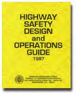 Safety Conscious Design AASHTO Guidance Consistent adherence to minimum [design criteria] values is not advisable Minimum design criteria may not ensure adequate levels of safety in all situations