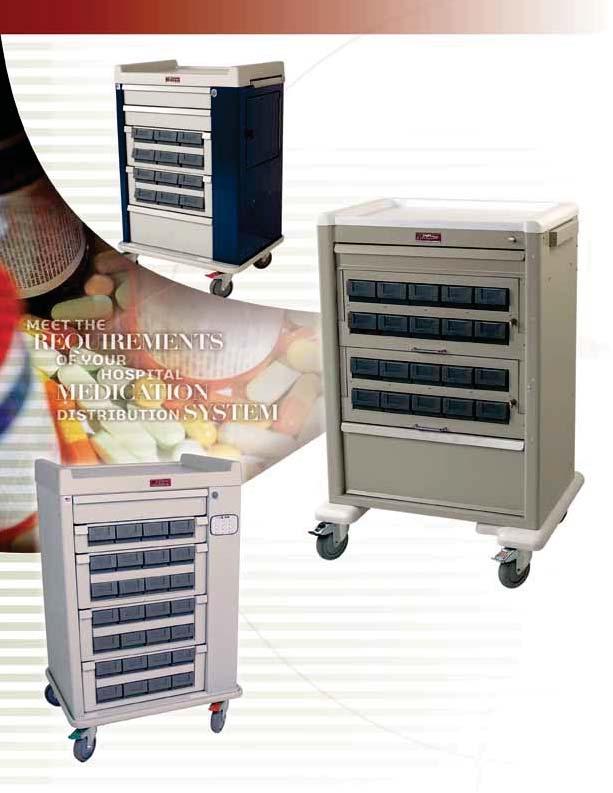 MEDICATION CARTS Hospital pharmacies face complex clinical medication management issues on a daily basis.