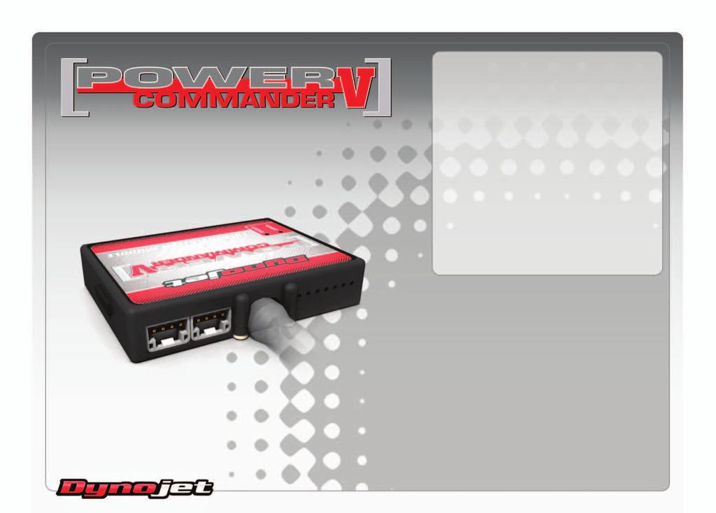 PARTS LIST 2010 Honda NT700V I n s t a l l a t i o n I n s t r u c t i o n s 1 Power Commander 1 USB Cable 1 CD-ROM 1 Installation Guide 2 Power Commander Decals 2 Dynojet Decals 2 Velcro 1 Alcohol