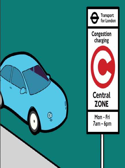 Congestion Charging Monday Friday, 7am 6pm 10 on the day of travel 12 on the charging day after travel 9 for
