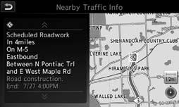 SiriusXM Traffic provides information that may help to avoid delays due to traffic incidents. Traffic jams, roadwork, road closures around the current location, etc.