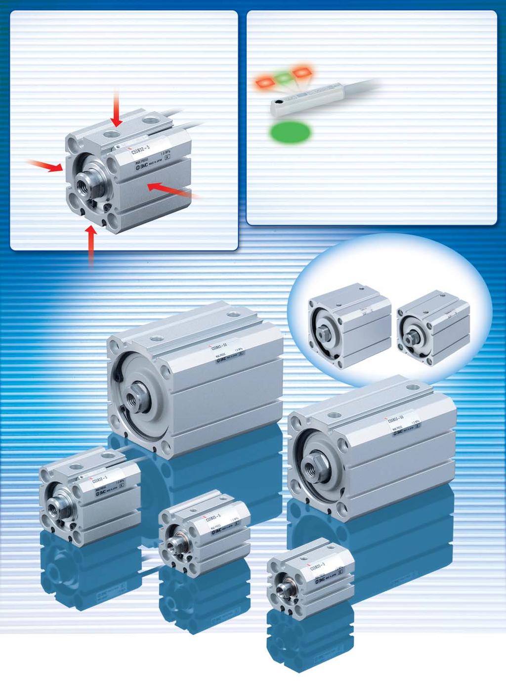 Compact Cylinder ISO Standards [ISO/2] New It is possible to mount small auto switches on surfaces. es can be mounted on any of the surfaces, depending on the installation conditions.