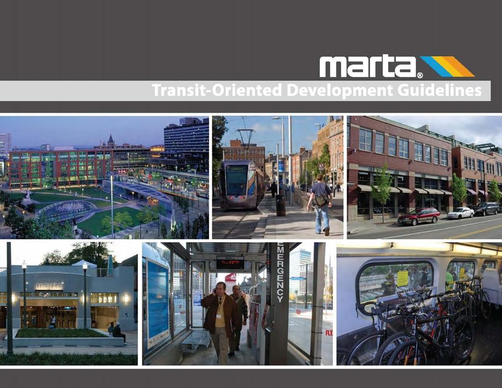 Metropolitan Atlanta Rapid Transit Authority (MARTA) TOD Guidelines No surface parking 