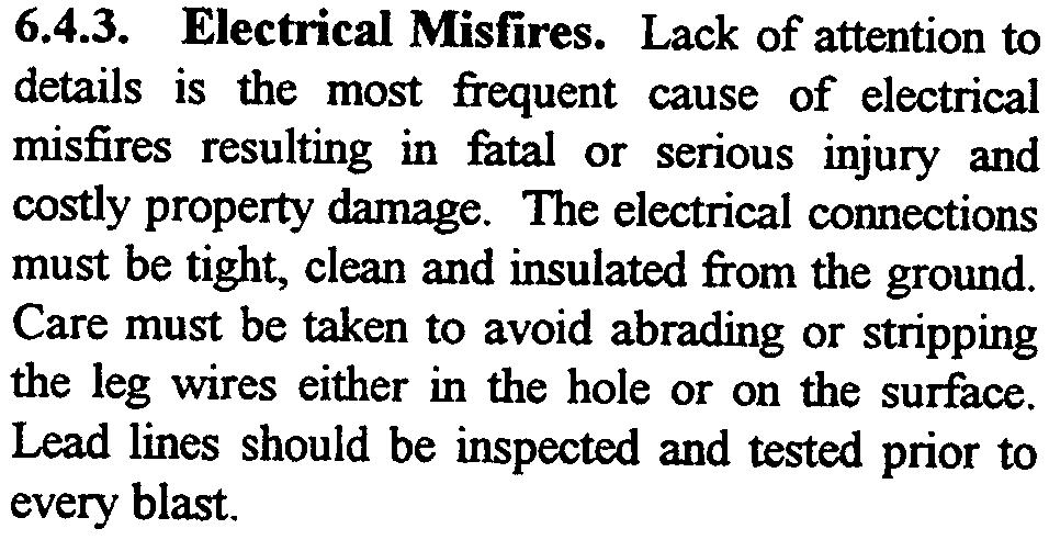 The electrical connections must be tight, clean and insulated from the ground. Care must be taken to avoid abrading or stripping the leg wires either in the hole or on the surface.