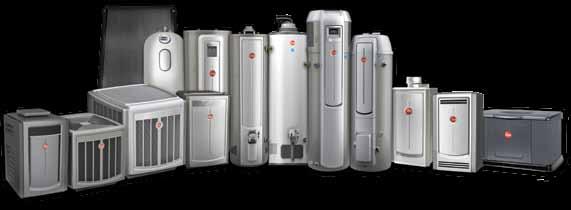 Some products shown are in next generation design Rheem helps you give your customers the value, performance and features they want.