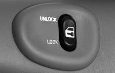 Power Door Locks With the power door locks, you can unlock or lock all of the doors of your vehicle from the driver or front passenger door lock switch.