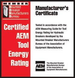 The AEM Tool Energy Rating is accepted by hydraulic breaker manufacturers from Finland, France, Germany, Italy, Japan, Korea, Sweden and the United States.