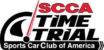 2018 TIME TRIAL RULES Driver Information Sports Car Club of America, Inc. Experiential Programs 6620 SE Dwight St. Topeka, Kansas 66619 (800) 770-2055 www.scca.