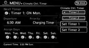 8. The indicator of [Timer 1] illuminates after the Climate Ctrl. Timer is set. Use the same procedure to set the Timer 2 setting. 9.