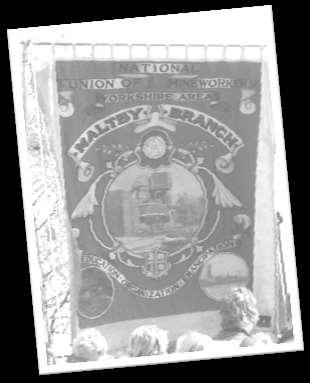 ... Miners often had banners to represent