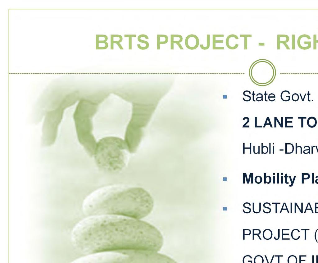 BRTS PROJECT - RIGHT ON TIME State Govt.