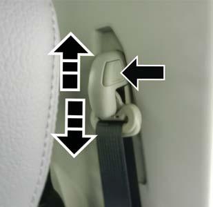 SAFETY Adjustable Upper Shoulder Belt Anchorage In the driver and front passenger seats, the top of the shoulder belt can be adjusted upward or downward to position the seat belt away from your neck.