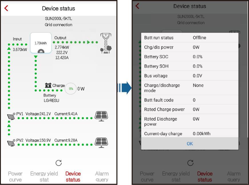 Mismatch Case Remark LG RESU10H: LG RESU7H: 1 On the FusionHome app, choose Device maintenance > Upgrade device to view the battery version.