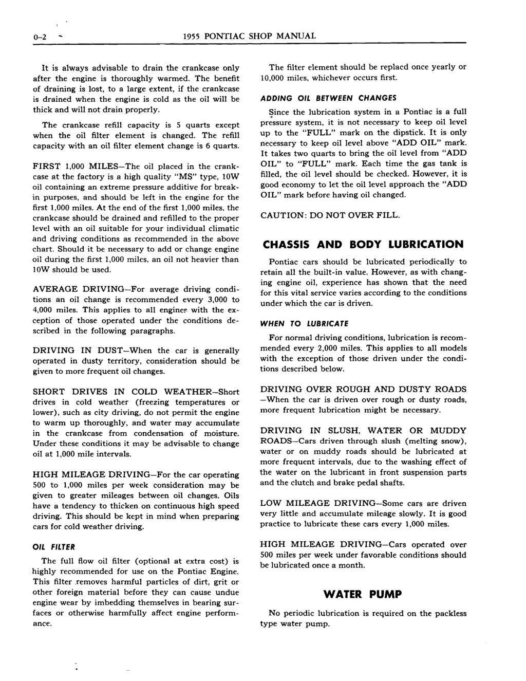 0-2 1955 PONTIAC SHOP MANUAL It is always advisable to drain the crankcase only after the engine is thoroughly warmed.