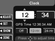 2. Press the ADJUST control to select the hours or minutes to set. 3. Use the cursor control to increase or decrease the hours or minutes. 4. Press DONE to set the time. 5.