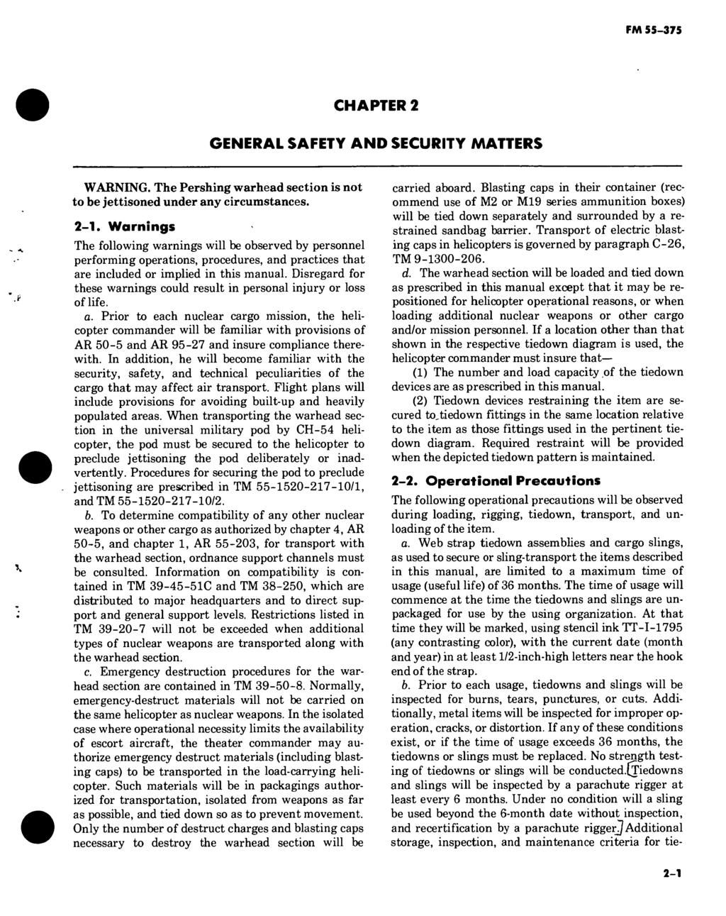 FM 55-375 CHAPTER 2 GENERAL SAFETY AND SECURITY MATTERS WARNING. The Pershing warhead section is not to be jettisoned under any circumstances. 2-1.