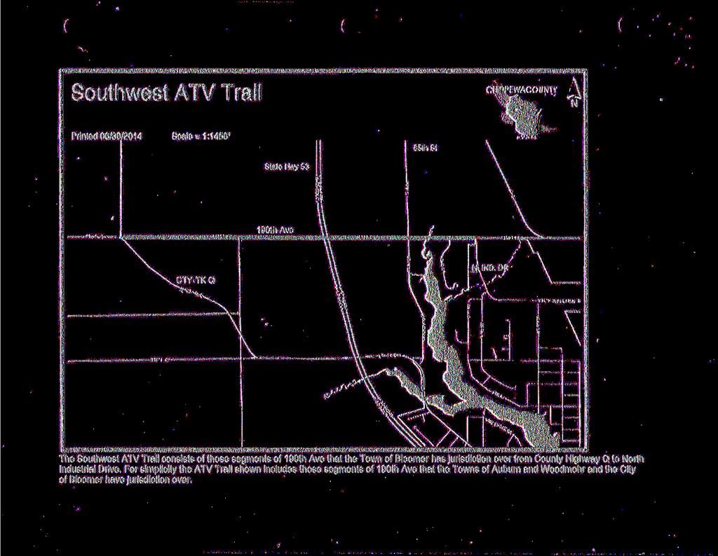 Southwest ATV Trail CHIPPrvVACOJNTY A N Printed 06/30/2014 Scale = 1:1456' The Southwest ATV Trail consists of those segments of 190th Ave that the Town of Bloomer has jurisdiction over from