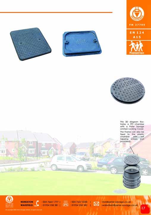 BS EN124 - A15 Light Duty Grey Iron Single/Double Seal Access Covers Usage : Group 1-Areas accessible only to pedestrians and pedal cyclists Manufactured to BS EN124 class A15.