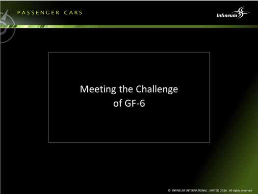 Let s finish this section on an upbeat note lots of change, lots of challenges we need to get the balance right between sustained durability and improved fuel economy.