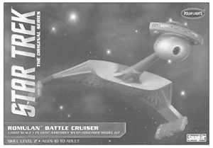 POLAR LIGHTS (Cont) Star Trek (Cont) 897 Romulan Battle Cruiser (snap) (1/1000 scale) $26.