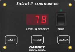 Model 709-4 Pump Switch or LPG Connection Model 709-4P Model 709-4LP LPG connection Battery voltage displays by default SEELEVEL II FRESH 2-Tank