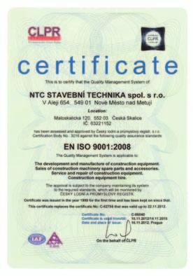 COMPANY PROFILE Company NTC STAVEBNÍ TECHNIKA spol. s r. o. was established in 1991; the main activity is development, production and sale of professional construction machinery.