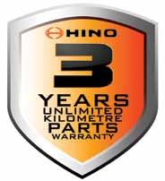 * All Hino genuine parts and accessories carry a 3 year unlimited kilometres warranty when fitted by an authorised Hino dealer (conditions apply).