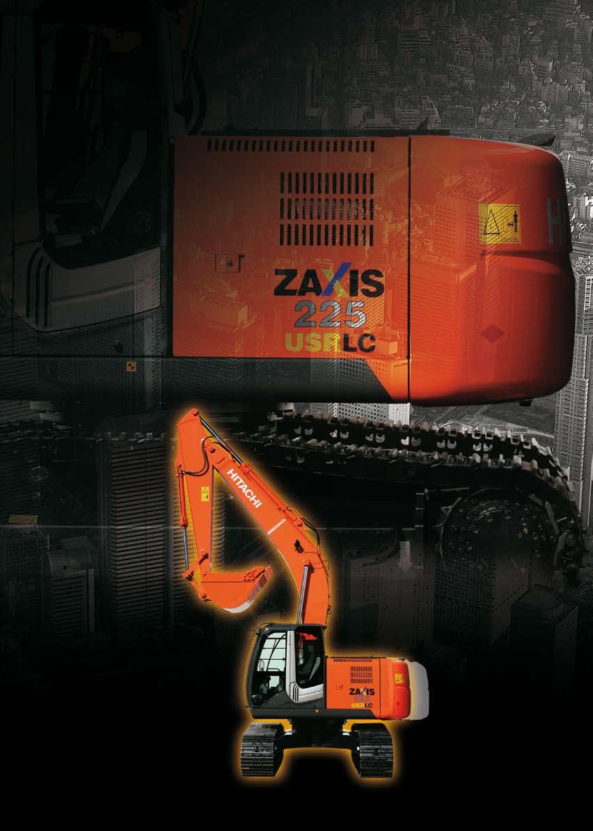 Boosted Productivity Short rear-end swing makes efficient operations possible in various confined worksites. New hydraulic system HIOS III and new OHC 4-valve diesel engine were developed for ZAXIS-3.