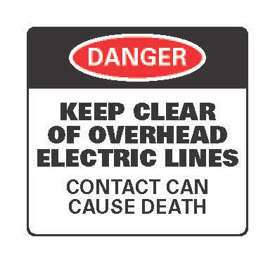 Figure 14 Overhead electric lines warning sign Any remaining risk must be minimised, as far as is reasonably practicable, by providing and ensuring the use of: Personal protective equipment (PPE) -