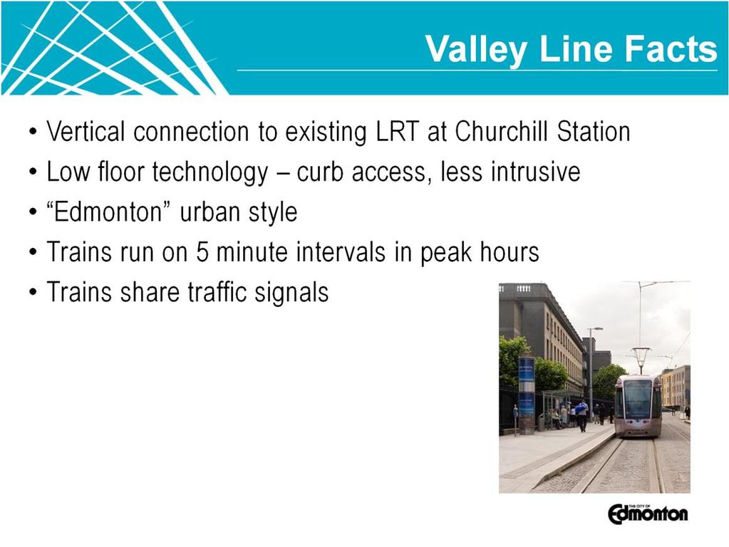 Here are some more facts about the Valley Line (SE to West LRT) that describe the project.