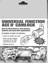 ACE II CAM TYPE UNIVERSAL FUNCTION LOCKS Conveniently Packaged! More Versatile Than Ever!