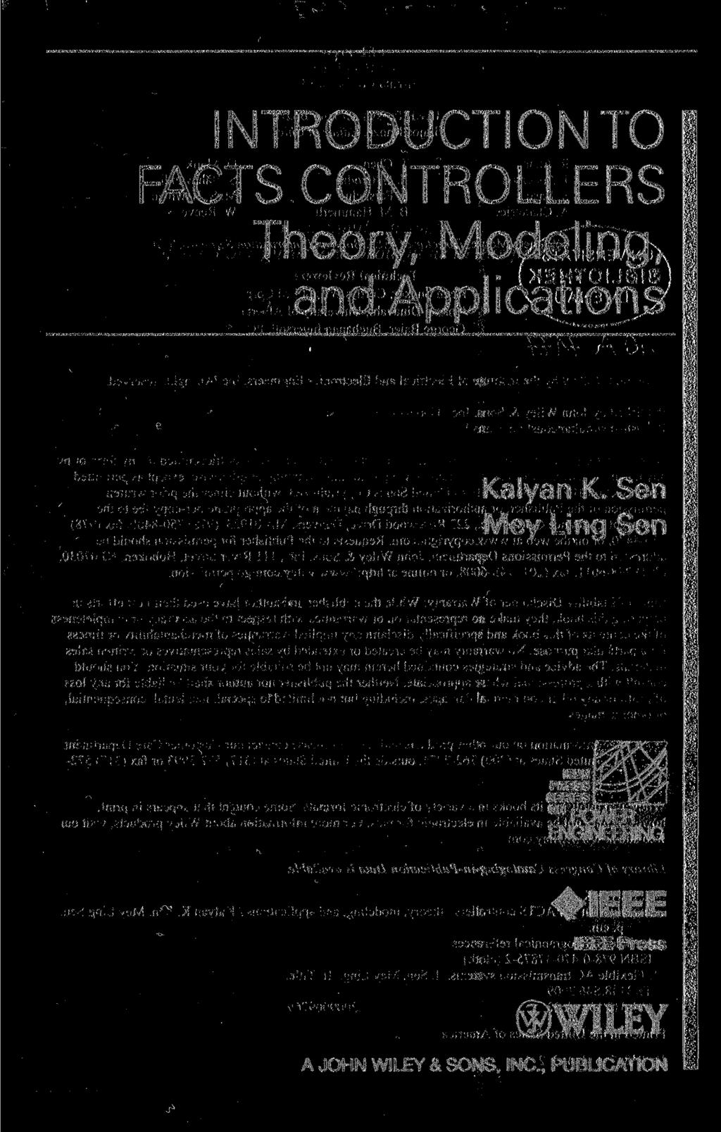 NTRODUCTIONTO FACTS CONTROLLERS Theory, Modeling, and Applications Kalyan K.