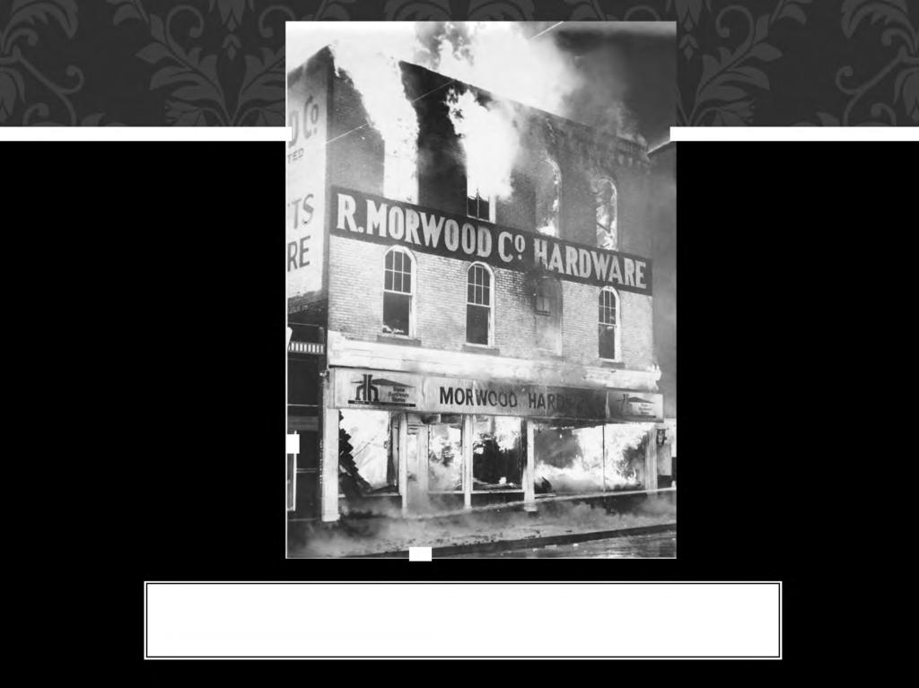 MORWOOD HARDWARE FIRE