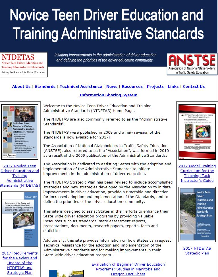 ANSTSE/NTDETAS Technical Assistance Goal: Assist with adopting and implementing the standards and to make improvements in driver education State driver