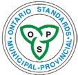 ONTARIO PROVINCIAL STANDARD SPECIFICATION METRIC OPSS.