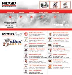 Complete Product and Service Support Online 24/7 Search the Complete Offering of RIDGID Tools and Support Our web site offers the latest information and support available from Ridge Tool: New and