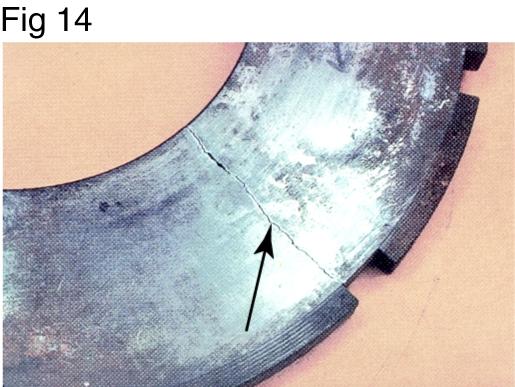 Clutch Cover/Intermediate Plate Clutch Cover / Intermediate Plate Failure - Damaged Intermediate of Pressure Plate (Continued) (Continued) Figure 14 shows a broken intermediate plate.