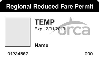 Reduced Fare: Senior (65+), Disabled, Medicare People age 65 and older, people with disabilities and Medicare card holders are eligible to pay a reduced fare with a Regional Reduced Fare Permit.