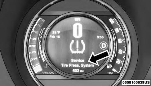 STARTING AND OPERATING 239 will automatically update and the Tire Pressure Monitoring Telltale Light will turn off.
