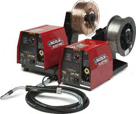 LF-72 & LF-74 Heavy Duty Industrial 2-Roll and 4-Roll Wire Feeders Designed for MIG and cored wire welding in job shop and manufacturing environments, the rugged LF-72 and LF-74 wire feeders are