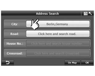 1. Search destination by address Picture 3.4 Address Search Picture 3.5 Country Search Infotainment system 191 Picture 3.6 City Search P34 For example: No.25, Senkenberganlage, Frankfurt, Germany 1.