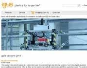 Whether in mechanical engineering, automotivemanufacturing or in the robot industry igus offers