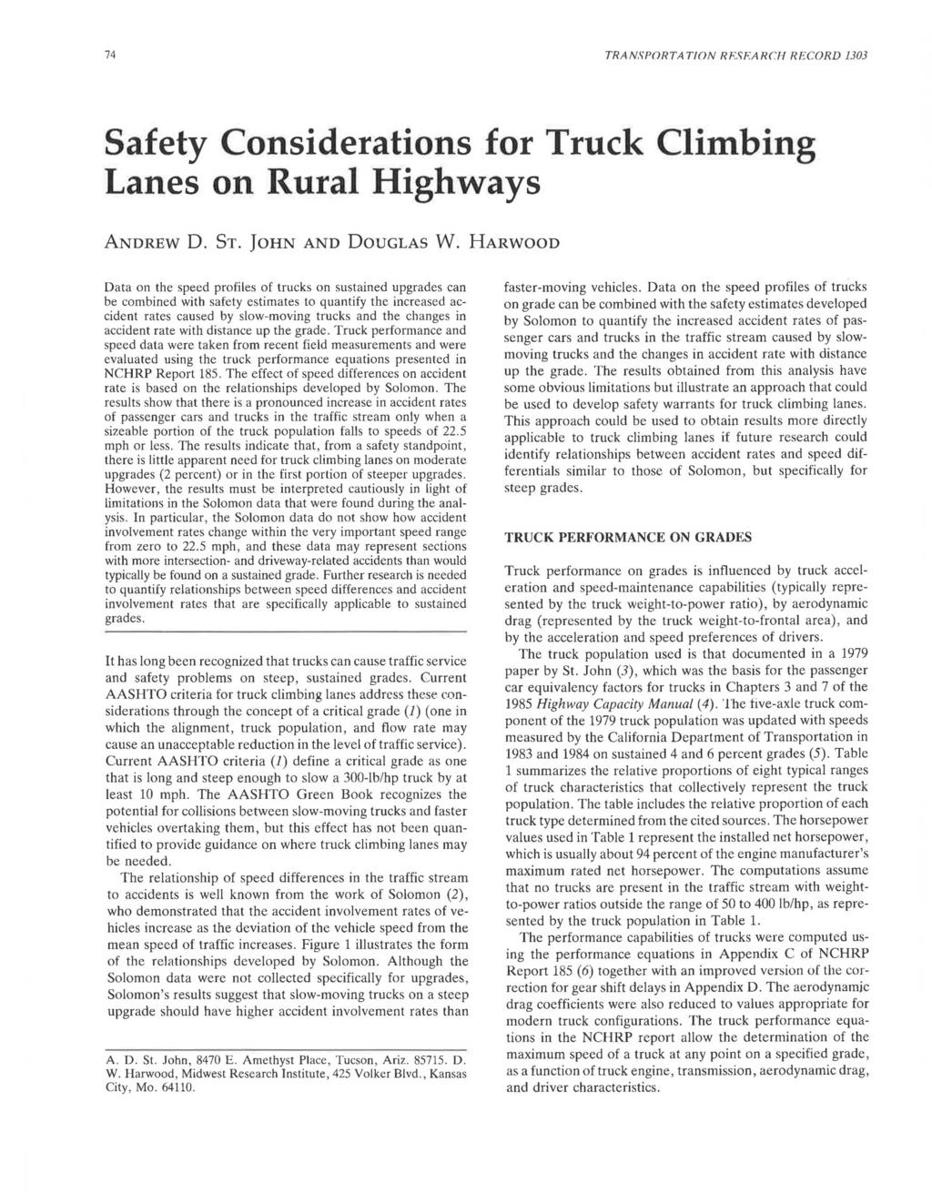 74 TRANSP()RTATl()N RF.SF.ARl.H RECORD 133 Safety Considerations for Truk Climbing Lanes on Rural Highways ANDREW D. ST. JOHN AND DOUGLAS w.