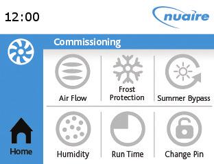 6.0 Commissioning 6.3 Frost Protection 6.1 Commissioning Screen Commissioning This should be carried out with reference to the ventilation units specific installation and maintenance instructions.