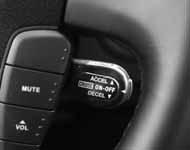 This feature is especially useful for motorway driving. CAUTION TYPE A TYPE B Improper use of the cruise control could be dangerous.
